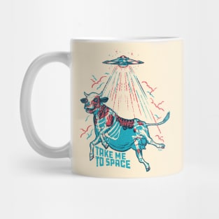 TAKE ME TO SPACE Mug